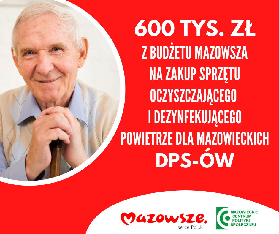 600 tys. zł z budżetu Mazowsza na zakupy sprzętu oczyszczającego i dezynfekującego powietrze dla mazowieckich DPS-ów